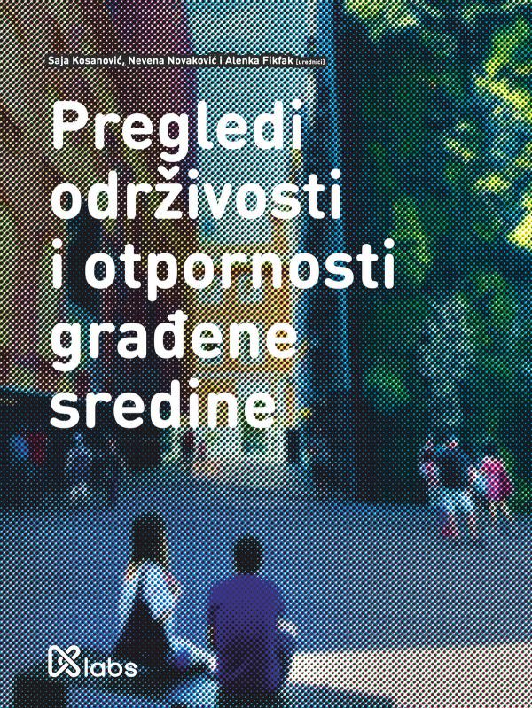 book cover Klabs series volume 6: Pregledi održivosti i otpornosti građene sredine